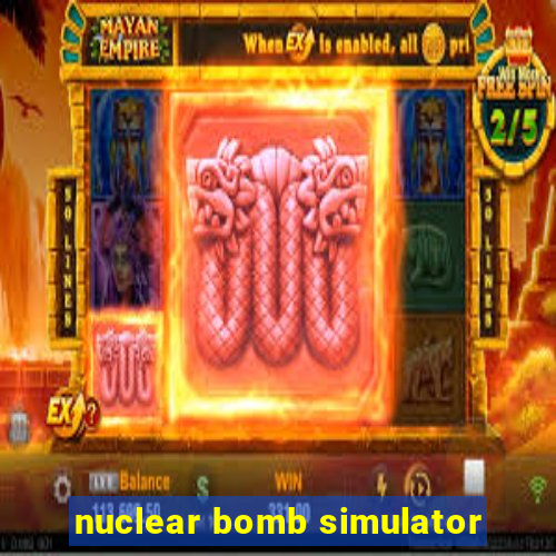 nuclear bomb simulator